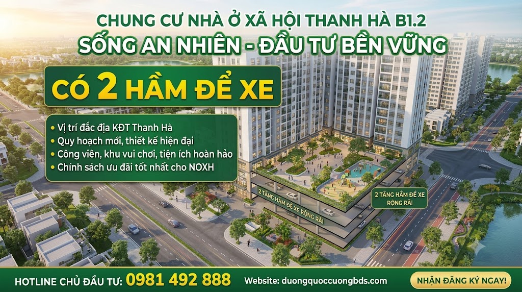 Chung cư nhà ở xã hội Thanh Hà B1.2 có 2 tầng hầm